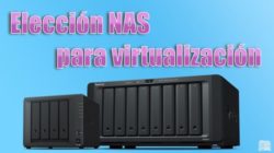 Elección de un servidor NAS para virtualización