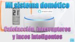 Mi sistema domótico