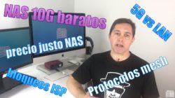 NAS 10G baratos y protocolos mesh
