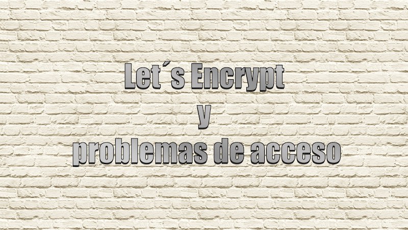 Problemas con Let´s Encrytpt
