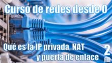 Qué es la IP privada, NAT y puerta de enlace