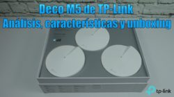 análisis unboxing y características Deco M5 de TP-Link